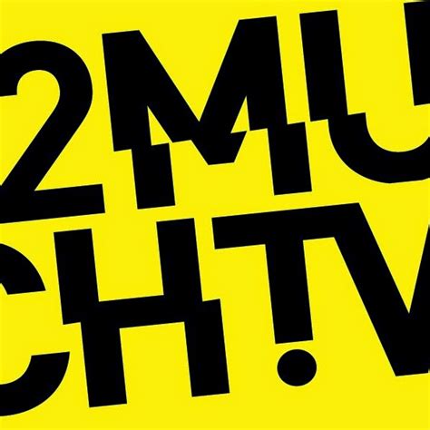 2much tv chanel|Watch live – 2 Much TV .